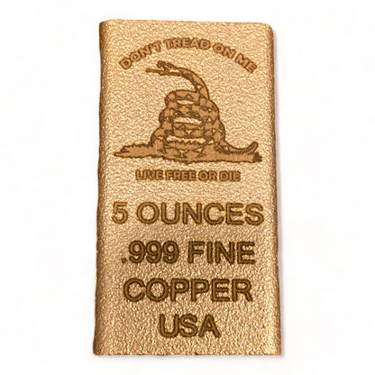 Don't Tread on Me 5 oz copper bar .999 Fine Copper Bullion